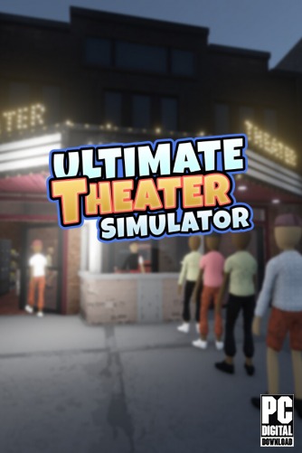 Ultimate Theater Simulator  