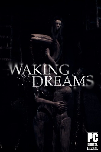 Waking Dreams  