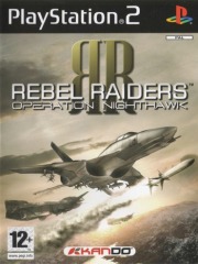 Rebel Raiders - Operation Nighthawk