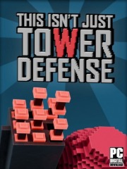 This Isn't Just Tower Defense