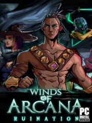 Winds Of Arcana: Ruination