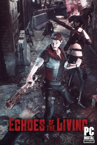 Echoes of the Living  