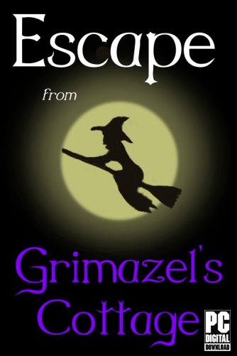 Escape from Grimazel's Cottage  