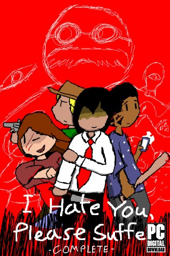 I Hate You, Please Suffer - Complete  
