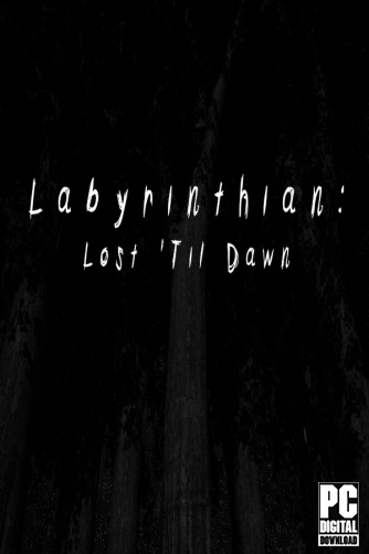 Labyrinthian: Lost 'Til Dawn  