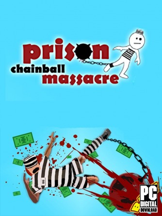 Prison Chainball Massacre  