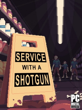 Service with a Shotgun  
