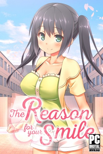 The Reason for Your Smile  