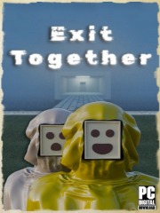 Exit Together