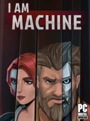 I Am Machine