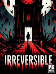 IRREVERSIBLE