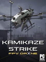 Kamikaze Strike: FPV Drone