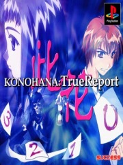Konohana - True Report