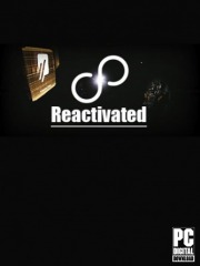 Reactivated