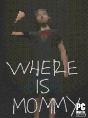 Where Is Mommy