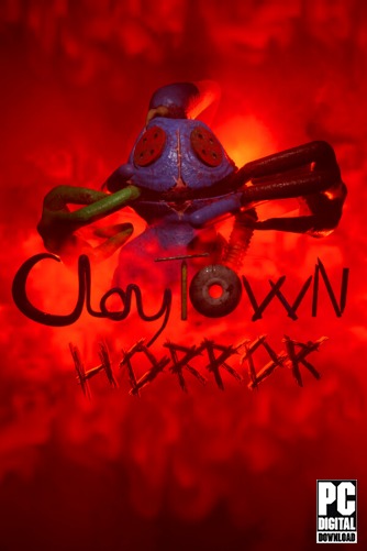 ClayTown Horror  