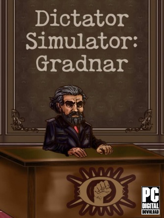Dictator Simulator: Gradnar  
