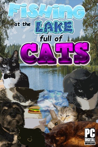 Fishing at the Lake Full of Cats ������� ���������