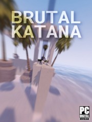 BRUTAL KATANA