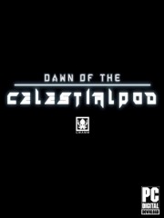 Dawn of the Celestialpod