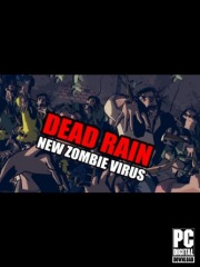 Dead Rain - New Zombie Virus