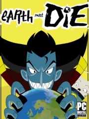 Earth Must Die