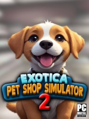 Exotica 2: Pet Shop Simulator