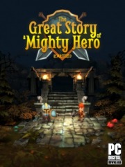 The Great Story of a Mighty Hero - Remastered