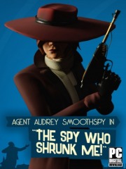 The Spy Who Shrunk Me