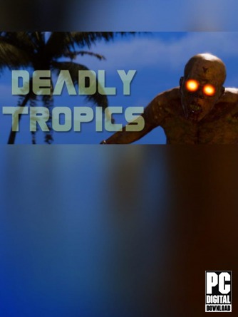 Deadly Tropics ������� ���������