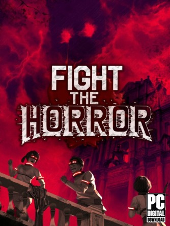 Fight the Horror ������� ���������