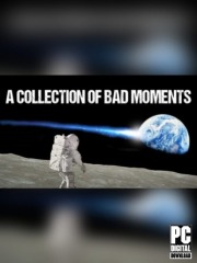 A Collection of Bad Moments