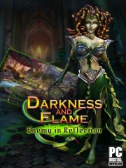 Darkness and Flame: Enemy in Reflection