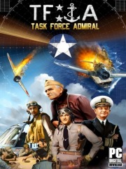 Task Force Admiral - Vol.1: American Carrier Battles
