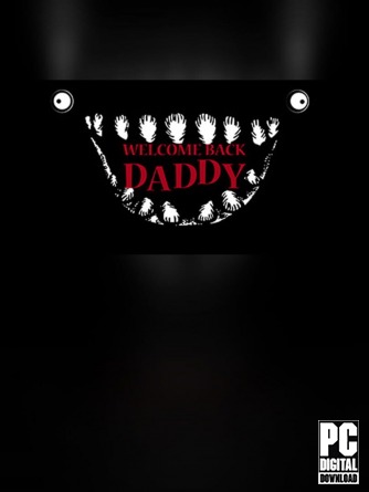 Welcome Back Daddy ������� ���������