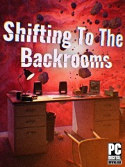Shifting To The Backrooms