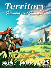 Territory: Farming and Warfare