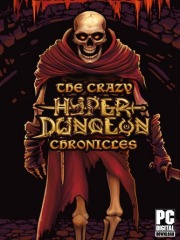 The Crazy Hyper-Dungeon Chronicles