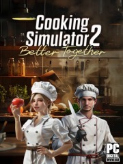 Cooking Simulator 2: Better Together