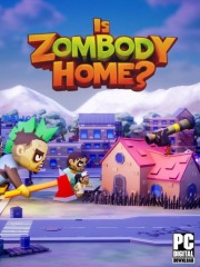 Is Zombody Home?