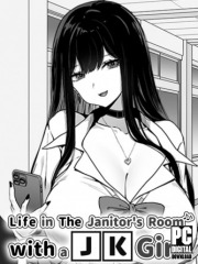 Life in The Janitor's Room with A JK Girl