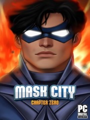 Mask City: Chapter Zero