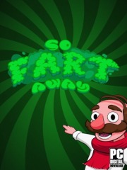 So Fart Away