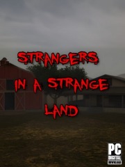 Strangers in a Strange Land