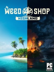 Weed Shop 4: Highland