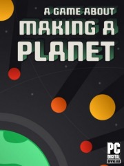 A Game About Making A Planet