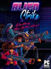 Alien Strike: Blasting the Intruders