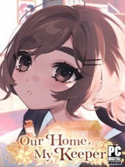 Our Home, My Keeper
