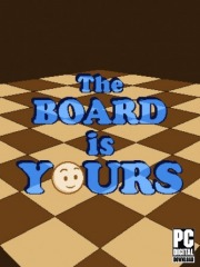 The Board is Yours