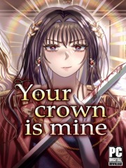Your Crown Is Mine